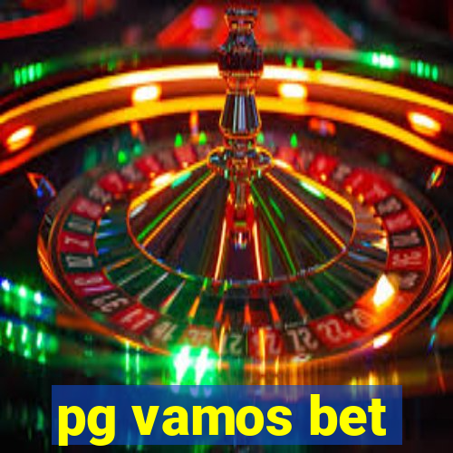 pg vamos bet